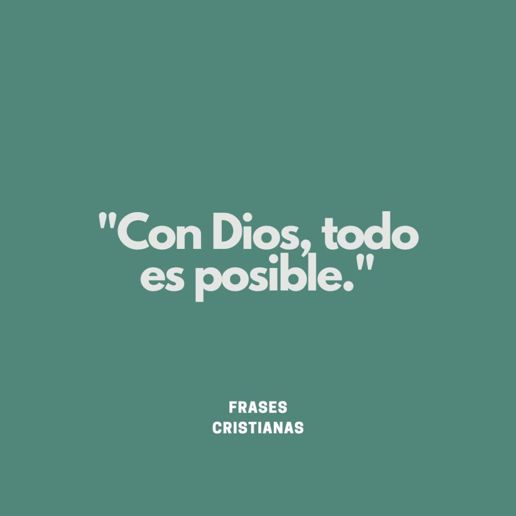 Con Dios todo es posible