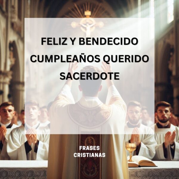 Feliz y bendecido cumpleaños sacerdote