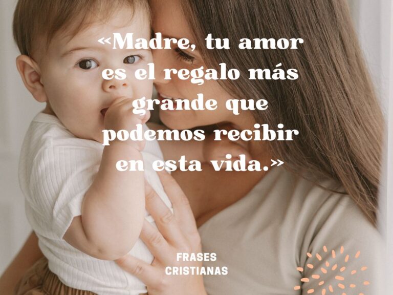Frases cristianas para celebrar el día de la madre con amor y gratitud