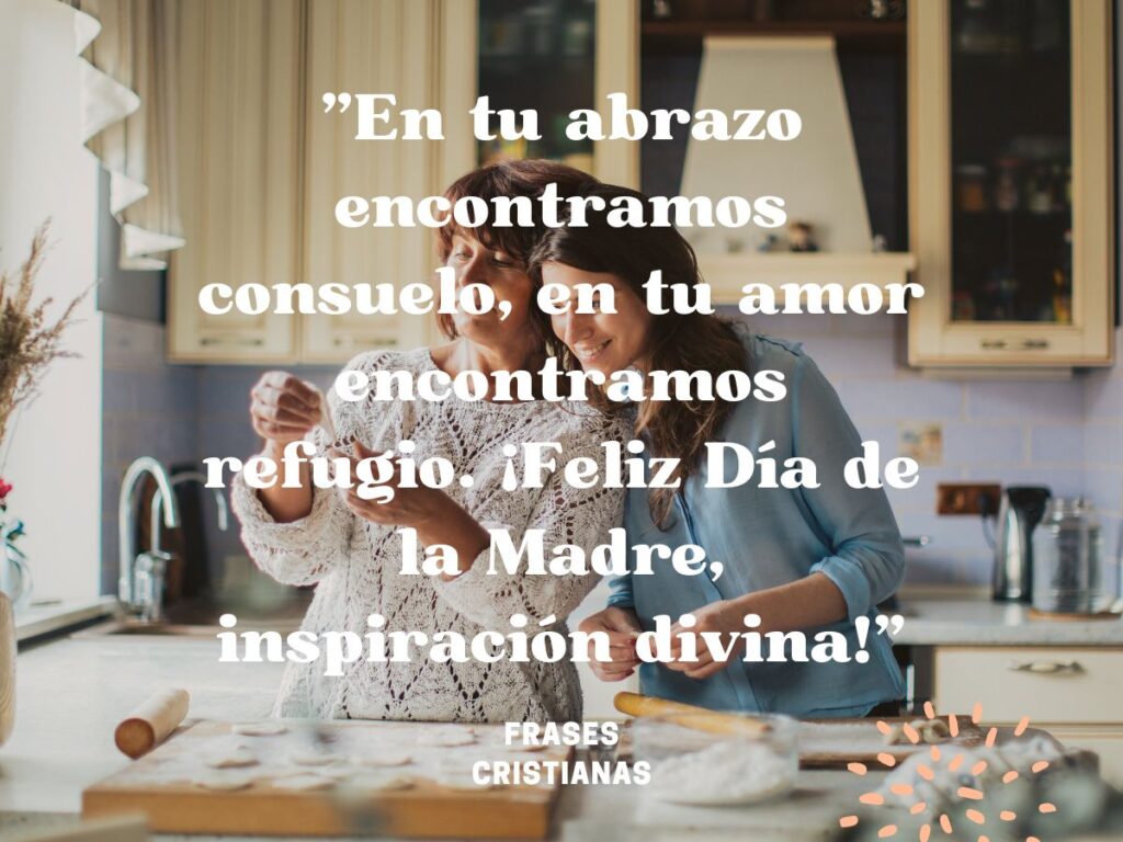 Frases cristianas feliz día de la madre