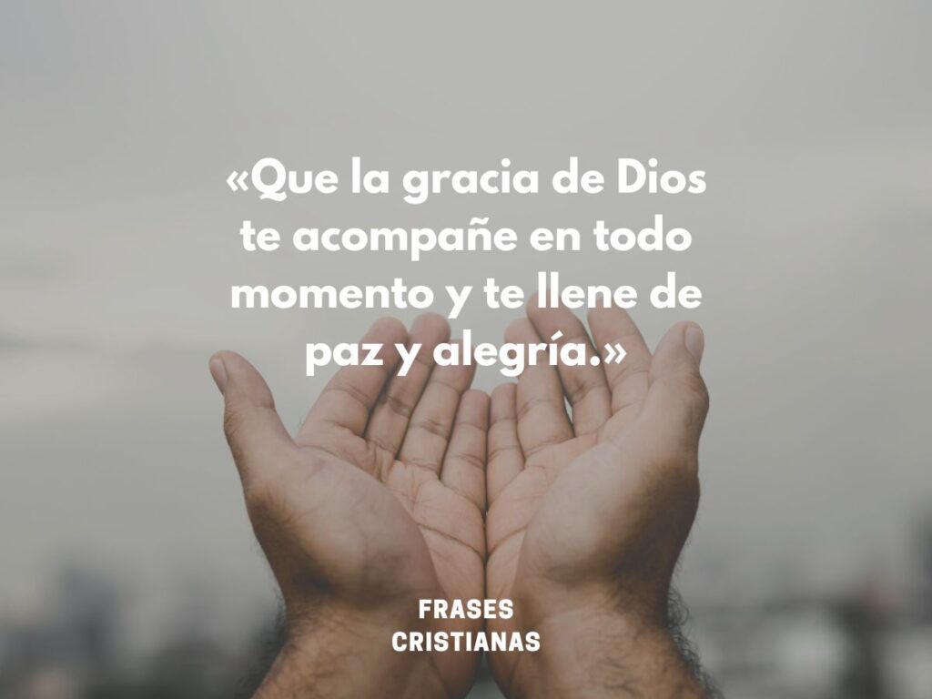 Oraciones Cristianas De Buenos Días Amor_ Dios Te Bendiga Con Frases Inspiradoras