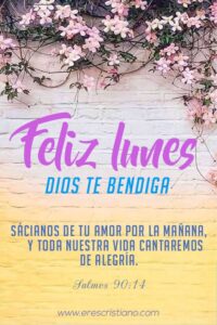 frases-cristianas-para-empezar-la-semana-con-alegria-feliz-lunes