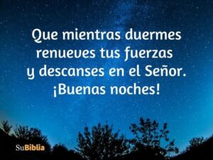 reflexiones-diarias-para-buenas-noches-frases-cristianas-que-te-inspiraran